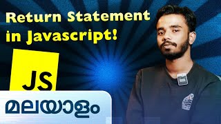 Return in JS  Javascript in Malayalam [upl. by Wallraff]