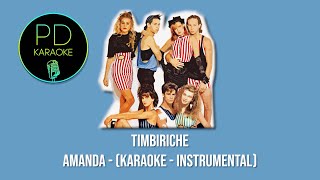 Timbiriche  Amanda Karaoke  Instrumental [upl. by Maurine]