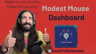 Modest Mouse  Dashboard REACTION [upl. by Scevo563]