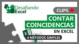 CONTAR COINCIDENCIAS en Excel  Clips de Excel 132 [upl. by Annekcm947]