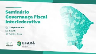 Seminário Governança Fiscal Interfederativa [upl. by Ahsika]