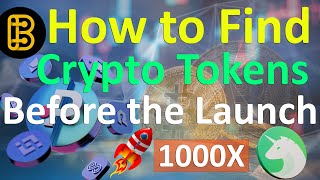 How to Find Crypto Tokens before The Launch  Get Upcoming Crypto Project  1000X Crypto Coins [upl. by Alegnaoj]