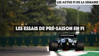 Les essais de présaison en F1  Les Actus F1 de la semaine 04 [upl. by Aira]