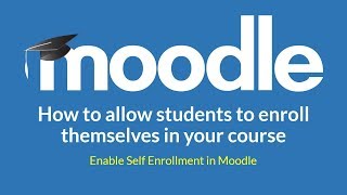 Moodle for Beginners  How to enable self enrollment for your Moodle Course [upl. by Suoicserp]