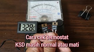 test termostat ksd sensor suhu power amplifair masih normal atau tidak [upl. by Ries]