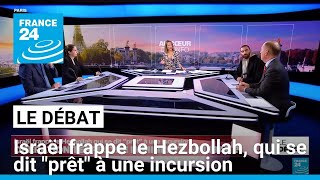 Israël frappe le Hezbollah qui se dit quotprêtquot à une incursion • FRANCE 24 [upl. by Quigley]