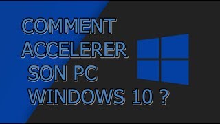 COMMENT ACCELERER SON PC WINDOWS 10 [upl. by Dail]