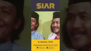 SIAR Saksikan filem SI BADOL hanya di httpssiarmy [upl. by Latyrc362]