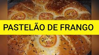 PASTELÃO DE FRANGO BORA FAZER DELÍCIA [upl. by Fawcett]