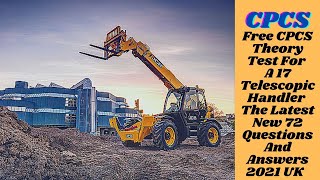 Ace Your Telehandler Test Free CPCS A17 Prep UK 2024 Dominate 72 QampA ️ [upl. by Raffin]