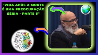 ✔️ LUIZ FELIPE PONDÉ E SE TODOS ACREDITASSEM QUE APÓS A MORTE N TEM NADA PARTE 5 Shorts ponde [upl. by Lagiba]