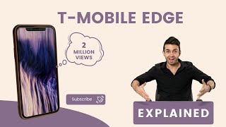 TMobile Edge Everything You Need to Know 2022 [upl. by Hammerskjold686]