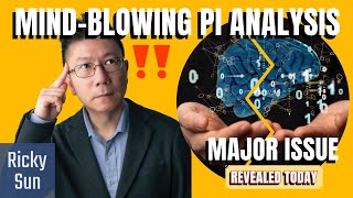 MINDBLOWING PI Analysis Major Issue Revealed Today [upl. by Fleeman]