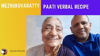 Mezhukuvaratty  Paati verbal recipe [upl. by Sander]