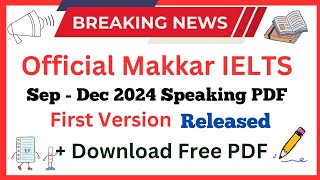 Makkar IELTS September To December 2024 Speaking Pdf  New Cue Cards Sep To Dec 2024  Digital IELTS [upl. by Maise]