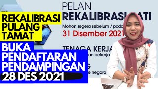 Rekalibrasi Pulang Tamat Kami Buka Pendaftaran Untuk Akhir Tahun 2021 [upl. by Ahseeyt]