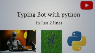 Auto type using python [upl. by Koh]