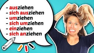 EXPLAINED sich ausziehen sich umziehen einziehen anziehen etc [upl. by Adelice]