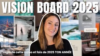 COMMENT CRÉER TA VIE DE RÊVE EN 2025  LE SECRET DUN VISION BOARD QUI FONCTIONNE [upl. by Flavius870]