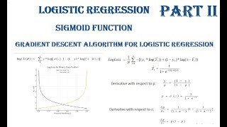 Part 2 Logistic Regression Gradient Descent Log Likelihood Sigmoid [upl. by Zebada]