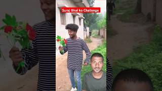 Suraj Bhai ko Challenge🤫💪🤘ll Suraj Rox ll surajroxfunnyvibeo greenscreen reaction comedy [upl. by Attiuqihc]