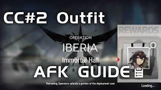 Asymmetric Warfare Outfit  Immortal Hall  EasyampAFK Guide  CC2 UnderDown Battleplan  【Arknights】 [upl. by Rumpf798]