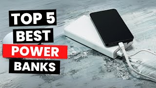 Top 5 Best Power Banks 2024 [upl. by Granville790]