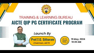 Launch of AICTEQIP PG Certificate Program [upl. by Dorfman144]