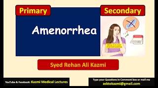 Amenorrhea  Primary vs Secondary  Gynecology Review  KML [upl. by Notnirb999]