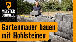 Gartenmauer bauen mit Hohlsteinen  HORNBACH Meisterschmiede [upl. by Nahaj550]