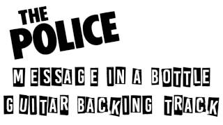 The Police  Message In a Bottle Guitar Backing Track No Guitar [upl. by Vallo]