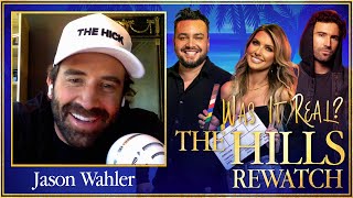 Jasons Birthday with Jason Wahler Was it Real The Hills Rewatch Podcast [upl. by Whitcher]