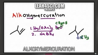 Alkoxymercuration Demercuration Reduction Alkene Reaction and Mechanism [upl. by Elisabetta]