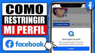 ✅ Como Restringir Perfil de Facebook 2024 Como Puedo Restringir mi Perfil en Facebook Facil 📲 [upl. by Teeniv]