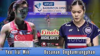 Highlight 🔴 Yeo Jia Min SGP vs THA Busanan Ongbamrungphan Badminton Final Hylo Open [upl. by Acinelav]