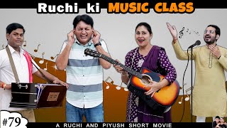 RUCHI KI MUSIC CLASS  Family Comedy Movie in Hindi  Ruchi and Piyush [upl. by Michail7]