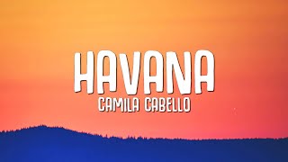 Camila Cabello  Havana Lyrics ft Young Thug [upl. by Scheld323]