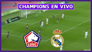 🔴 LILLE vs REAL MADRID EN DIRECTO ⚽ CHAMPIONS LEAGUE 2024  LA SECTA DEPORTIVA [upl. by Iadrahs]