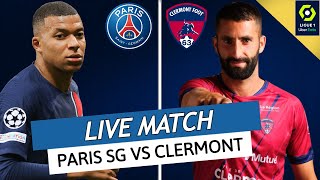 🔴🔵 PSG  CLERMONT LIVE  🔥ALLEZ PARIS  🚨LAVANT BARCELONE EN LIGUE DES CHAMPIONS  LIGUE 1 [upl. by Ysnil]