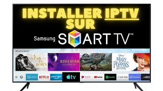 Comment installer IPTV sur Smart TV Samsung série 7 ou 5 2024 [upl. by Wyn]