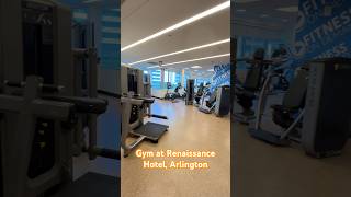 Renaissance Arlington Capital View Hotel has a big gym exercise travel workoutfun washingtondc [upl. by Trebornhoj]