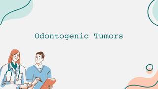 Odontogenic Tumors [upl. by Repsihw]