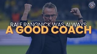 Ralf Rangnick Was Always a Good Coach [upl. by Jakob220]