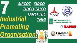 Tamil Nadu Economy  Industrial Organisation  TIDCO SIDCO SIPCOT TANSI TIIC TAICO  Year Role [upl. by Hallette424]