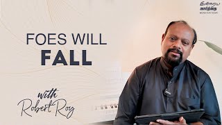 Foes Will Fall  Word for Today  Morning Devotion with Robert Roy [upl. by Arreip]