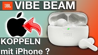 Koppeln der JBL VIBE BEAM Ohrhörer zum iPhone Anleitung [upl. by Leuamme]