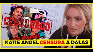 KATIE ANGEL QUIERE CENSURAR A DALAS POR LA POLEMICA CON OSO [upl. by Bergmans]