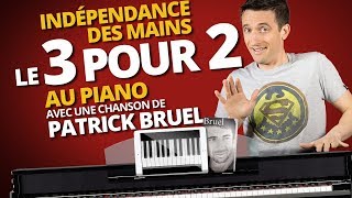 INDÉPENDANCE DES MAINS  LE 3 POUR 2 AU PIANO [upl. by Annaerdna]