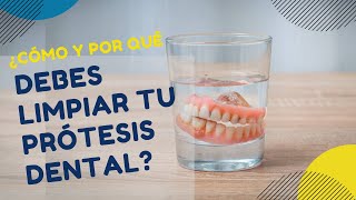 CÓMO LIMPIAR UNA PRÓTESIS DENTAL [upl. by Pedaias]