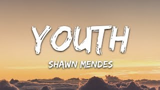 Shawn Mendes  Youth Lyrics Ft Khalid [upl. by Eelnodnarb]